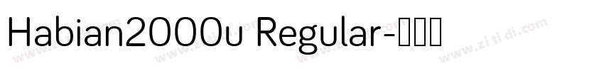 Habian2000u Regular字体转换
